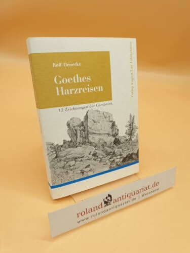 Goethes Harzreisen