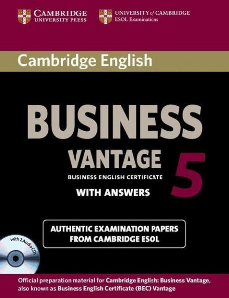 Cambridge English Business 5 Vantage Self-Study Pack (Student's Book with Answers and Audio CDs (2)) [With CD (Audio)]