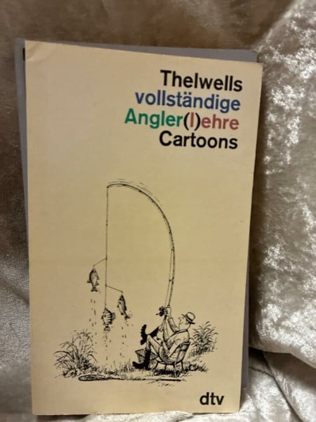 Thelwells vollständige Angler(l)ehre: Cartoons (dtv Literatur)