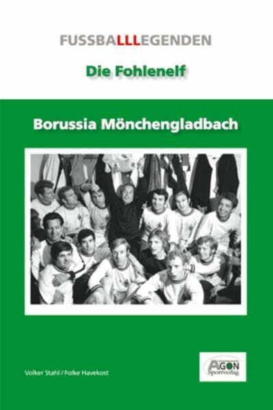 Borussia Mönchengladbach: Die Fohlen-Elf