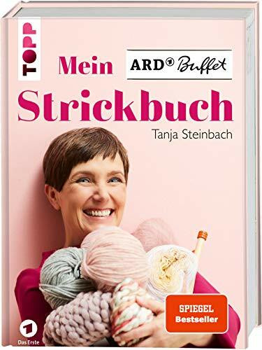 Mein ARD Buffet Strickbuch: Pullover, Tücher, Accessoires, Socken und Home-Deko aus der beliebten Sendung der ARD. Mit Strickschule und Blick hinter die Kulissen