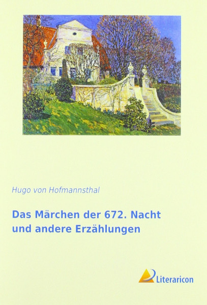 Das Märchen der 672. Nacht und andere Erzählungen