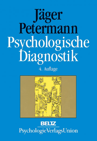 Psychologische Diagnostik: Ein Lehrbuch
