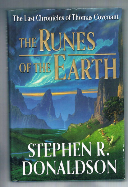 The Runes of the Earth (Last Chronicles of Thomas Covenant, 1, Band 1)