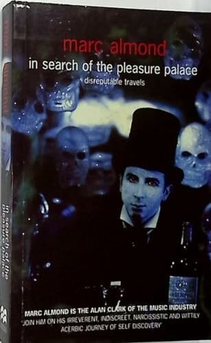 In Search of the Pleasure Palace: Disreputable Travels
