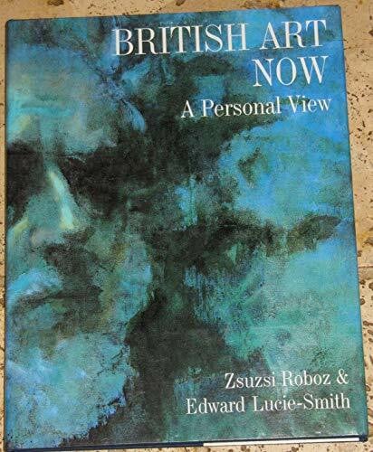 Zsuzsi Roboz: British Art Now, a Personal View