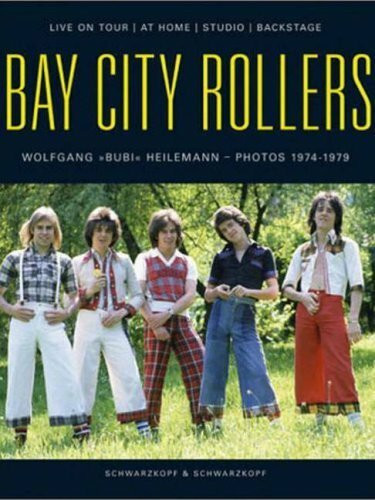 Bay City Rollers: Der ultimative Bildband. Dt. /Engl.