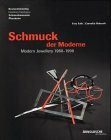 Schmuck der Moderne / Modern Jewellery 1960-1998