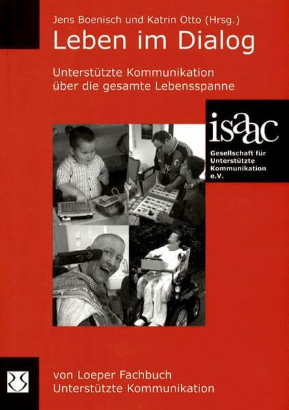 Leben im Dialog: Unterstützte Kommunikation über die gesamte Lebensspanne