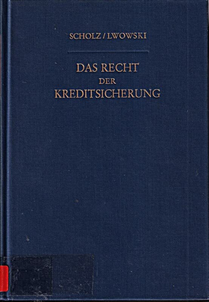 Das Recht der Kreditsicherung