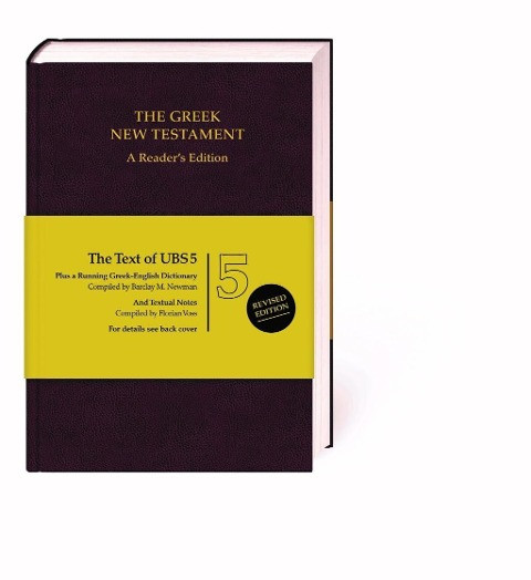The Greek New Testament. A Reader's Edition