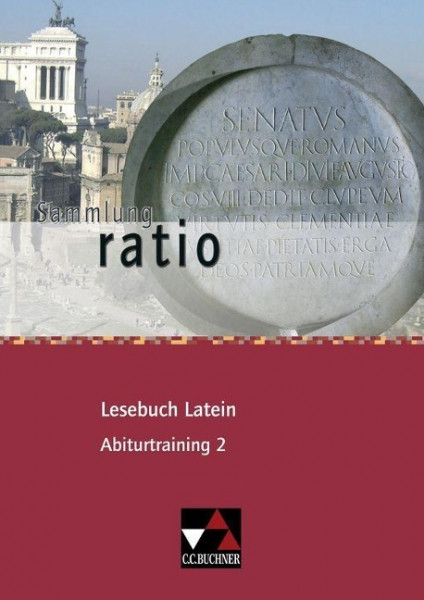 ratio Lesebuch Latein Abiturtraining 2
