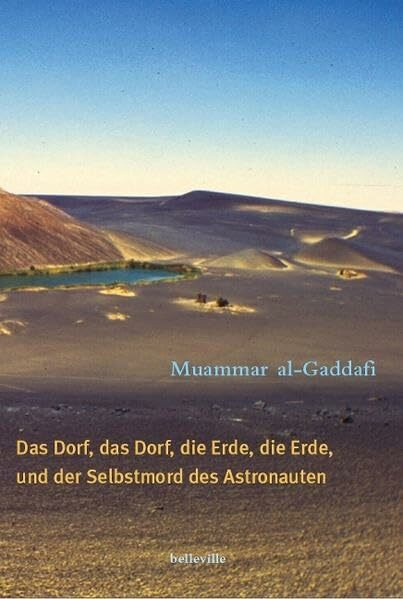 Das Dorf, das Dorf, die Erde, die Erde und der Selbstmord des Astronauten: Prosa und Essays