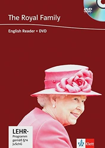The Royal Family: Englische Lektüre für das 3. und 4. Lernjahr. Buch + DVD (DVD Readers)