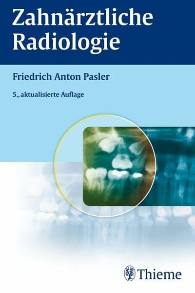 Zahnärztliche Radiologie