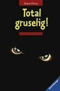 Total gruselig!