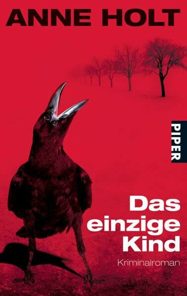 Das einzige Kind: Kriminalroman (Hanne-Wilhelmsen-Reihe, Band 3)