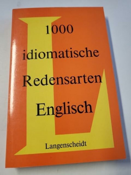 1000 idiomatische Redensarten Englisch