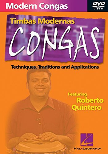 Modern Congas/Timbas Modernas): Techniques, Traditions and Applications