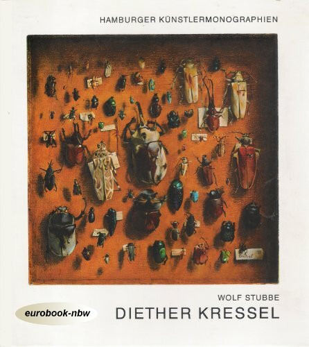Hamburger Künstler-Monographien zur Kunst des 20. Jahrhunderts, Bd. 17: Diether Kressel