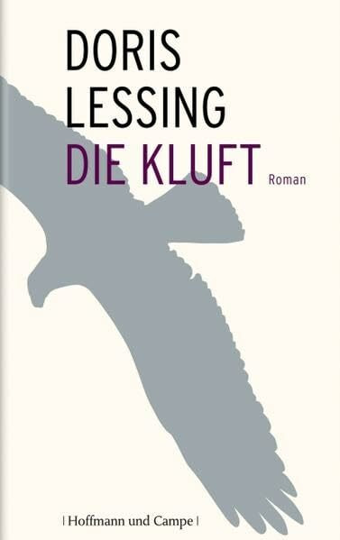 Die Kluft: Roman