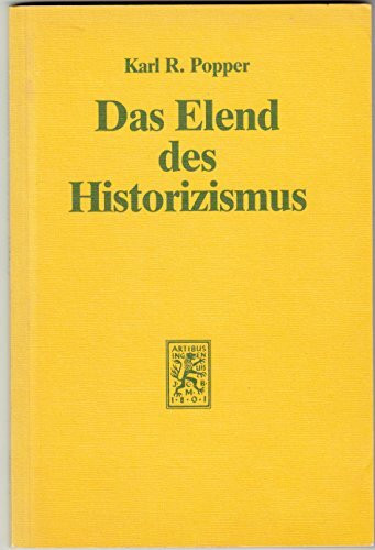 Das Elend des Historizismus.