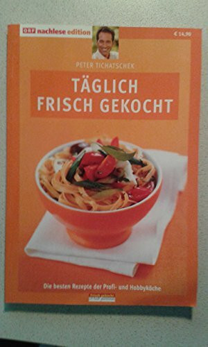 Täglich frisch gekocht