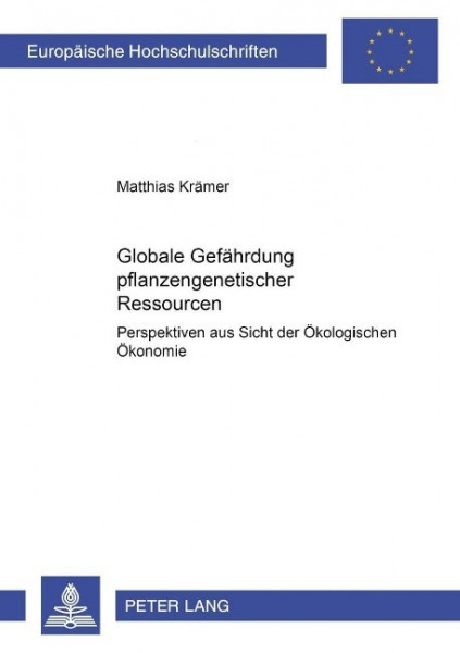 Globale Gefährdung pflanzengenetischer Ressourcen