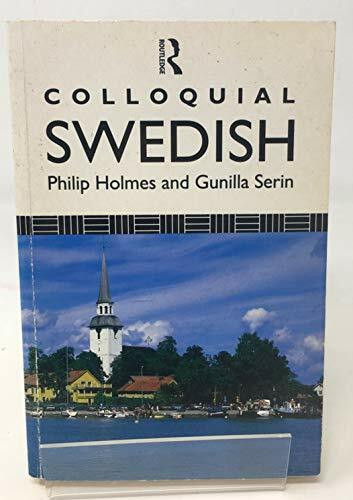 COLLOQUIAL SWEDISH: A Complete Language Course