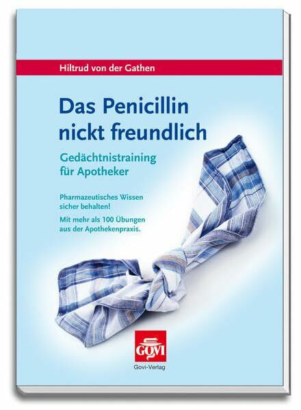 Avoxa - Mediengruppe Deutscher Apotheker GmbH Das Penicillin Nickt Freundlich, Gedächtnistraining Für Apotheker (Govi)