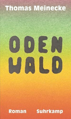 Odenwald: Roman | Philosophie trifft Märchenwald