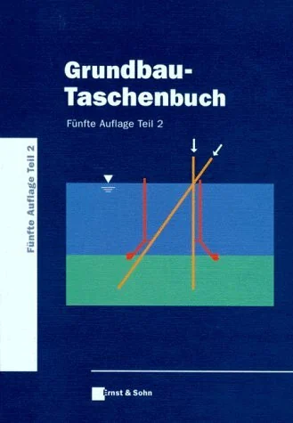 Grundbau-Taschenbuch, Teil 2