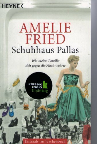 Schuhhaus Pallas: Wie meine Familie sich gegen die Nazis wehrte