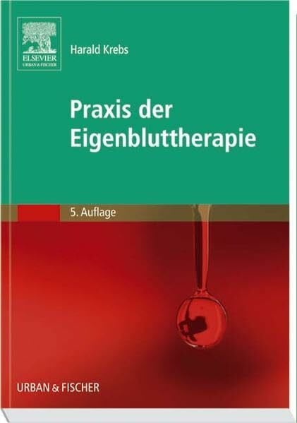 Praxis der Eigenbluttherapie