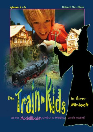 Die Train-Kids in ihrer Miniwelt: Ist eine Modellbahn wirklich so friedlich, wie sie scheint?