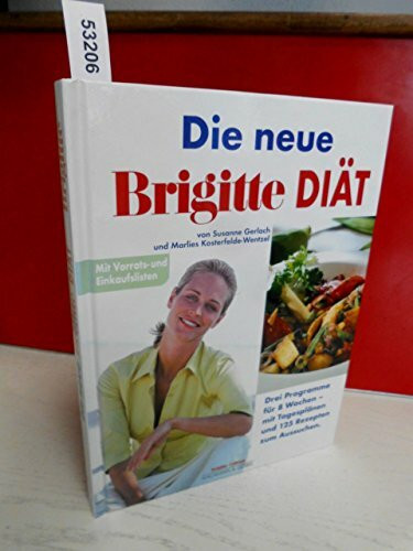 Brigitte Die neue Diät