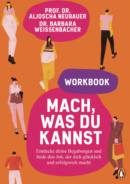 Mach, was du kannst – Workbook: Entdecke deine Begabungen und finde den Job, der dich glücklich und erfolgreich macht