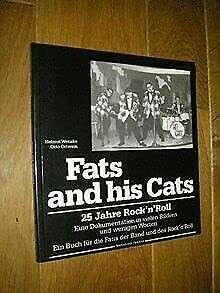 Fats and his Cats: 25 Jahre Rock'n'Roll