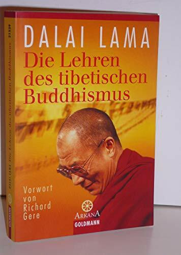 Die Lehren des tibetischen Buddhismus: Vorwort von Richard Gere: Vorw. v. Richard Gere