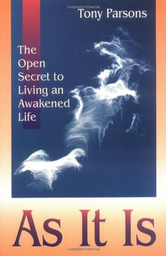 As It Is: The Opened Secret to an Awakened Life: The Open Secret of Spiritual Awakening