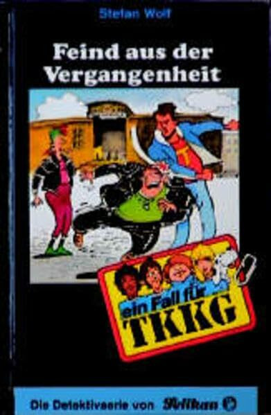 Ein Fall für TKKG, Bd.70, Feind aus der Vergangenheit