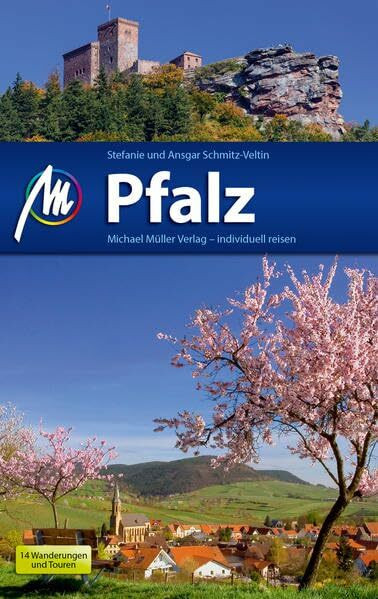 Pfalz Reiseführer Michael Müller Verlag: Individuell reisen mit vielen praktischen Tipps.