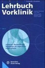 Lehrbuch Vorklinik: Integrierte Darstellung in 4 Teilen / Anatomie, Biochemie und Physiologie der vegetativen Organsysteme