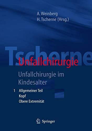 Tscherne Unfallchirurgie: Unfallchirurgie im Kindesalter - Teil 1: Allgemeiner Teil, Kopf, Obere Extremität - Teil 2: Untere Extremität, Wirbelsäule, ...... Tscherne Unfallchirurgie: Unfallchirurgie im Kindesalter - Teil 1: Allgemeiner Teil, Kopf, Obere Extremität - Teil 2: Untere Extremität, Wirbelsäule, ... Besonderheiten des kindlichen Skelettes