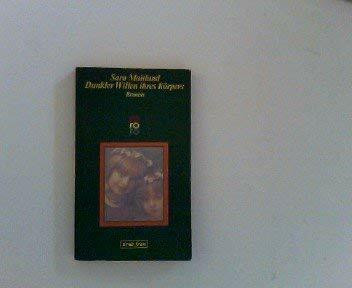 Dunkler Willen ihres Körpers