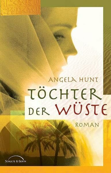 Töchter der Wüste: Roman