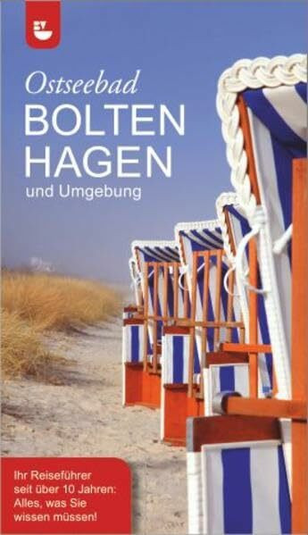 Ostseebad Boltenhagen & Umgebung 2014/15: Ihr Reiseführer seit über 10 Jahren: Alles, was Sie wissen müssen!