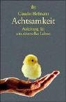 Achtsamkeit. Anregungen für ein sinnvolles Leben. (dtv Sachbuch)