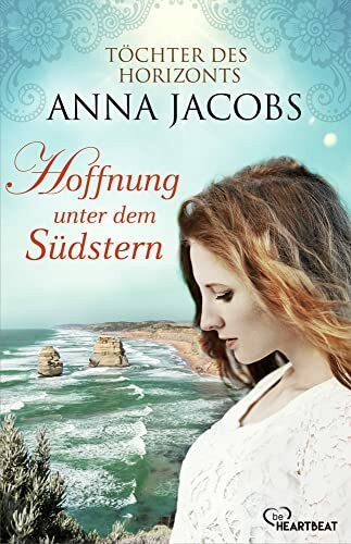 Hoffnung unter dem Südstern: Töchter des Horizonts (Traders Saga)