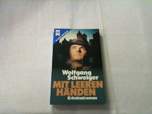 Mit leeren Händen. Kriminalroman.